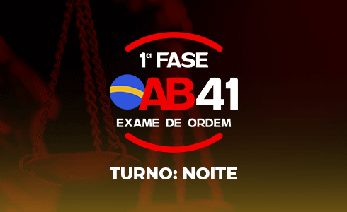 1ª FASE OAB 41 NOITE (ONLINE / AO VIVO) 