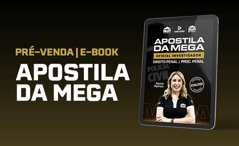 APOSTILA DA MEGA  - PCPI -  OFICIAL INVESTIGADOR (PÓS-EDITAL)