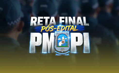 RETA FINAL PM PI PÓS EDITAL - TARDE ONLINE (AO VIVO)